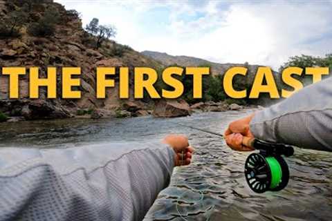The First Cast | Kern River Fly Fishing