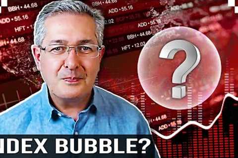 Are Passive Index Funds Driving the Stock Market Bubble?
