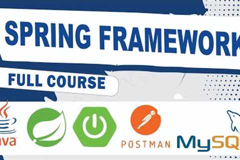 Spring Framework Tutorial for beginners | Full Course