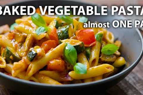 Baked VEGETABLE PASTA Recipe | Easy Vegetarian and Vegan Meals