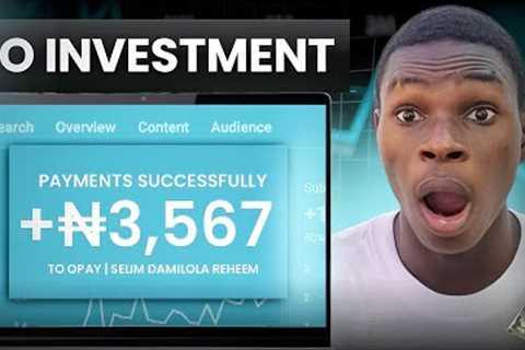 No Investment! Make ₦3,000 Daily (Free app) Make Money Online In Nigeria 2024