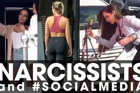 Best of Narcissists and #SOCIALMEDIA