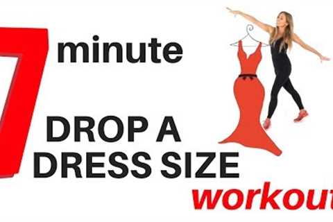 7 MINUTE WORKOUT - DROP A DRESS SIZE - 7 DAY HOME WORKOUT EXERCISE CHALLENGE