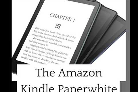Consumer Product Review - Amazon Kindle Paperwhite (16 GB)