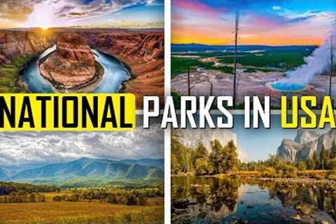 Top 20 USA National Parks - The ULTIMATE List!