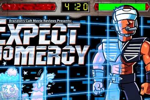 Brandon's Cult Movie Reviews: EXPECT NO MERCY