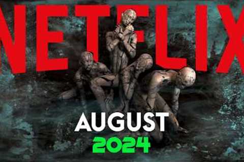 Top NEW RELEASES On NETFLIX In AUGUST 2024