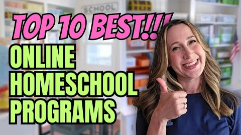10 BEST EVER Online Homeschooling Programs Ultimate Guide 2024