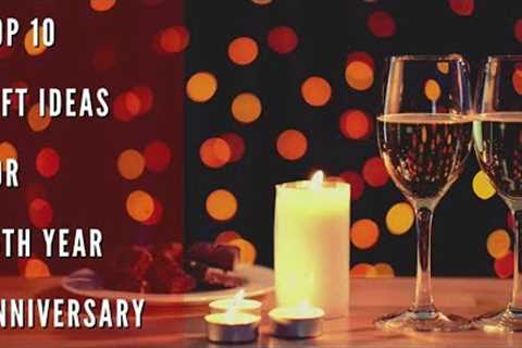 TOP 10 GIFT IDEAS FOR 15TH YEAR ANNIVERSARY