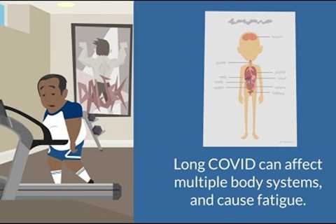 Long COVID Treatment: Take control of fatigue