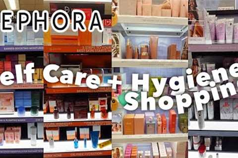 SELF CARE + HYGIENE SHOPPING | SEPHORA + NEW LANEIGE