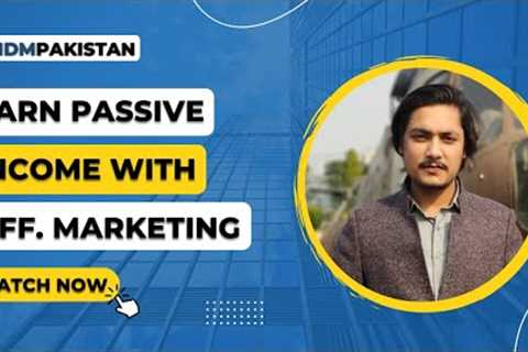 How you can earn PASSIVE income with LOW investment in Affiliate Marketing