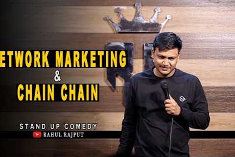 Network Marketing &amp; Chain Chain || Stand up Comedy by Rahul Rajput