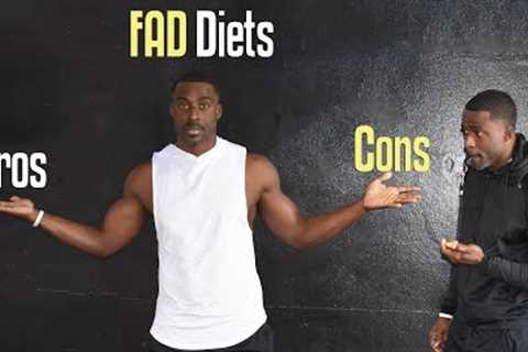 Pros and Cons of Fad Diets  - For People in a Hurry