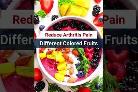 Arthritis Pain Relief - 7 Best Foods | Arthritis treatment | Rheumatoid Arthritis diet