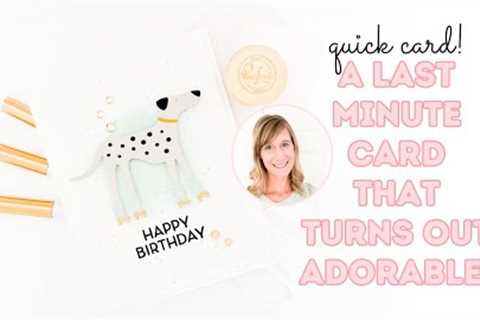 A Puppy In Roller Skates!?  I Mean, How Cute is That!? | Making a Cute 20 Minute Card