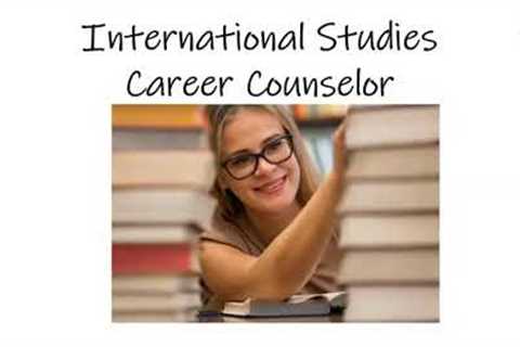 International Studies Career Counselor Program