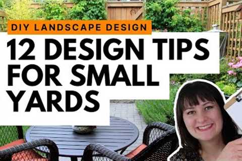 12 Landscape Design Tips for Small Yards ~ How to make a small space look bigger and more beautiful