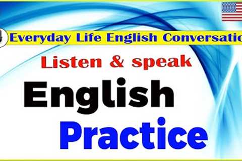 Master speaking skills in 60 minutes with 100 practical English conversations - Lesson306