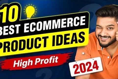 10 Best Ecommerce Product Ideas || Ecommerce Business || Social Seller Academy