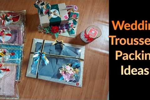 Wedding trousseau  packing ideas / Basic Trousseau/ advance  trousseau packing