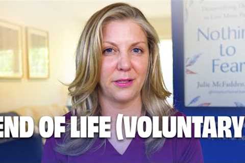 Voluntarily Stopping Eating and Drinking