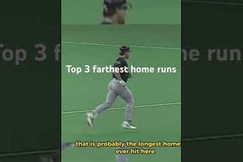 Baseball farthest home runs