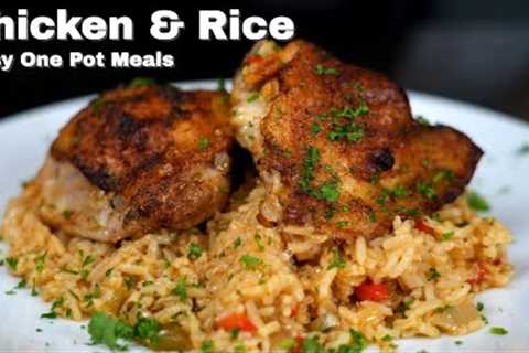 How To Make Chicken &amp; Rice | Easy One Pot Recipes #MrMakeItHappen