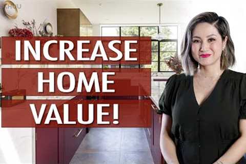 7 BEST Interior Design Projects That Increase Home Value