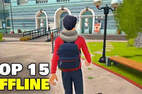 Top 15 BEST Offline Games for Android/iOS 2024 (Part 4)