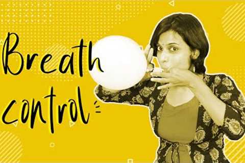 How to improve Breath Control? VoxGuru ft. Pratibha Sarathy