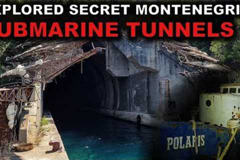Explored Secret SUBMARINE Tunnels In a Former Montenegrin Military Base | URBEX