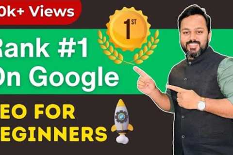 Complete SEO Course for Beginners 2024 | Rank #1 on Google in 2024