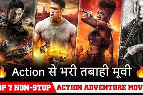 Top 7 Best Non-Stop Action Adventure movies in hindi dubbed available on netflix, prime video