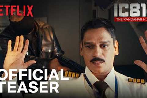 IC 814: The Kandahar Hijack | Official Teaser | Vijay Varma, Pankaj Kapur, Naseeruddin Shah