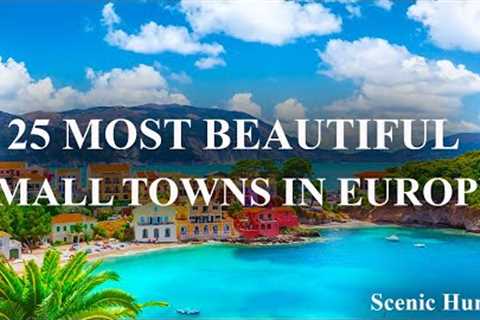 25 Most Beautiful Tiny And Small Towns In Europe | Europe Travel Guide