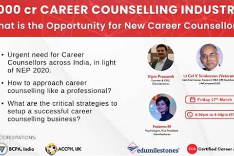 5000cr Career Counselling Industry: Opportunity for New Career Counsellors | Webinar