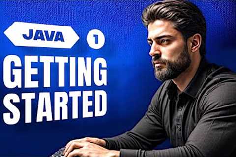 JAVA Tutorial - GETTING STARTED  (Java Full Course for Beginners)