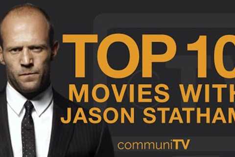 Top 10 Jason Statham Movies