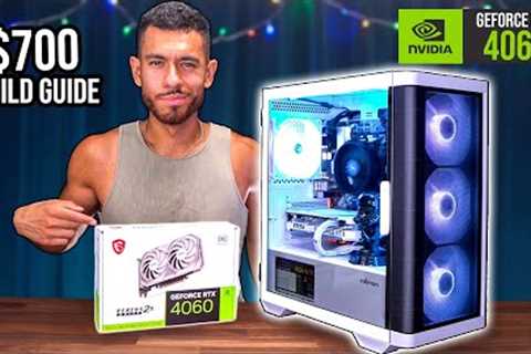 Build the Best RTX 4060 Gaming PC for $700
