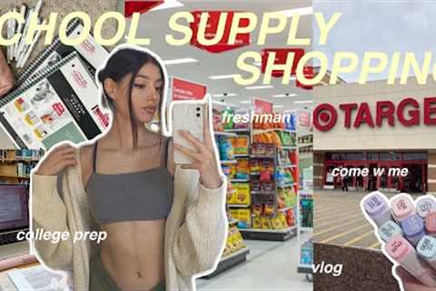 prepping for college✨| school supply shopping, come w me, school vlog