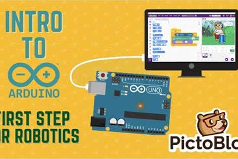 Arduino Tutorials for Beginners -Class 1| Arduino Uno for Beginners | Arduino with Scratch/PictoBlox