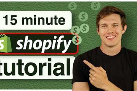 Shopify Tutorial 2024 - Make A Pro eCommerce Store in 15 Minutes