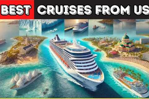 The 5 BEST Cruise Destinations from USA