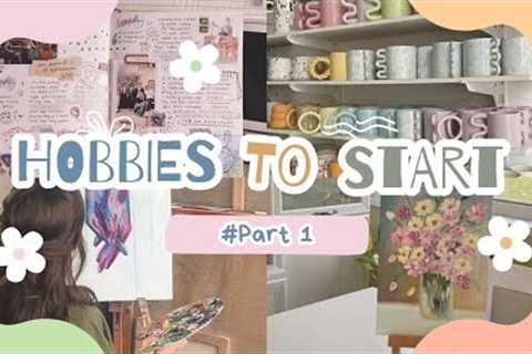 12 Hobbies✨ that you can start now🎨|Better life |🌷