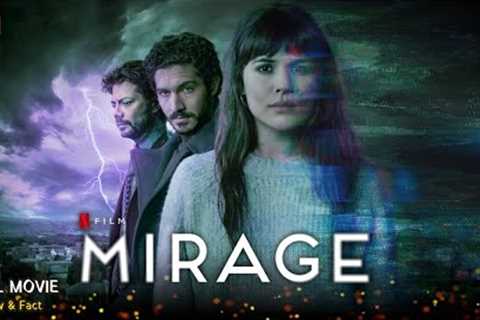 Mirage Full Movie In English | New Hollywood Movie | Review &amp; Facts