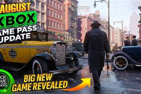 12 NEW XBOX GAME PASS DROPS THIS AUGUST &amp; BEYOND