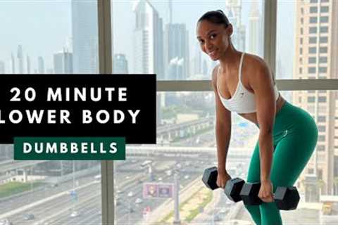 20 minute Lower Body Workout DUMBBELL | Build Strength &amp; Muscle