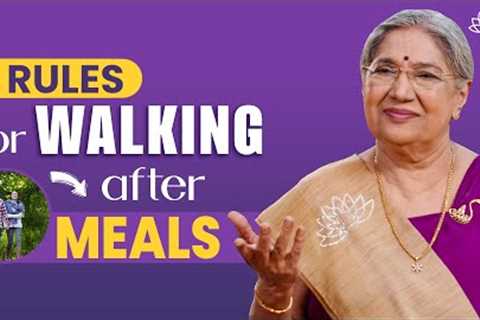 Is It Good to Walk Immediately After Eating Food? | Post Meal Movement |  Workout For Digestion