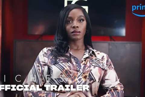 Riches - Official Trailer | Prime Video